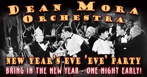 Dean Mora Orchestra New Year's Eve 'Eve' Party-billboard