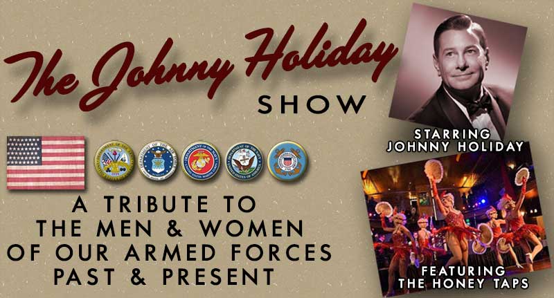 The Johnny Holiday Show Tribute to Our Armed Forces live appearance