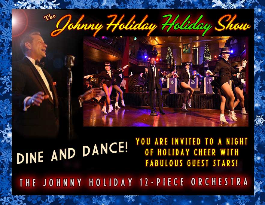 The Johnny Holiday Show Holiday Spectacular live appearance