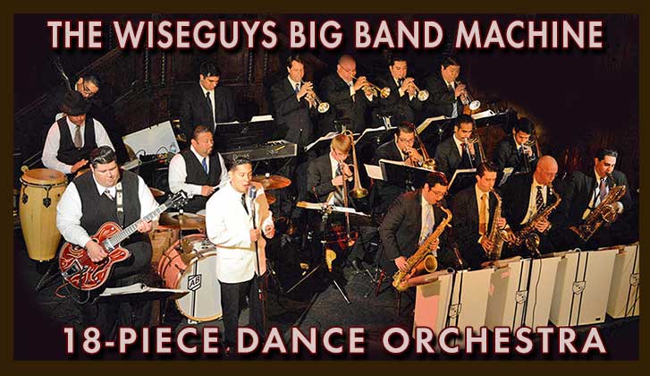 The Wiseguys Big Band Machine live appearance